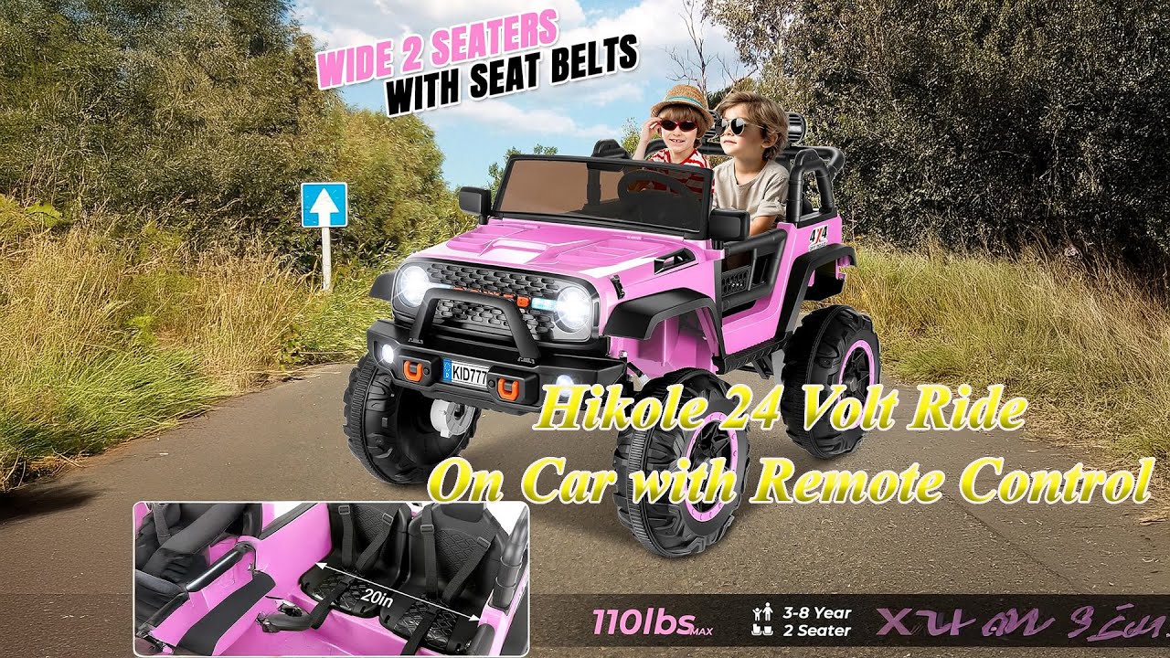 Must Watch- Hikole 24 Volt Ride On Car with Remote Control