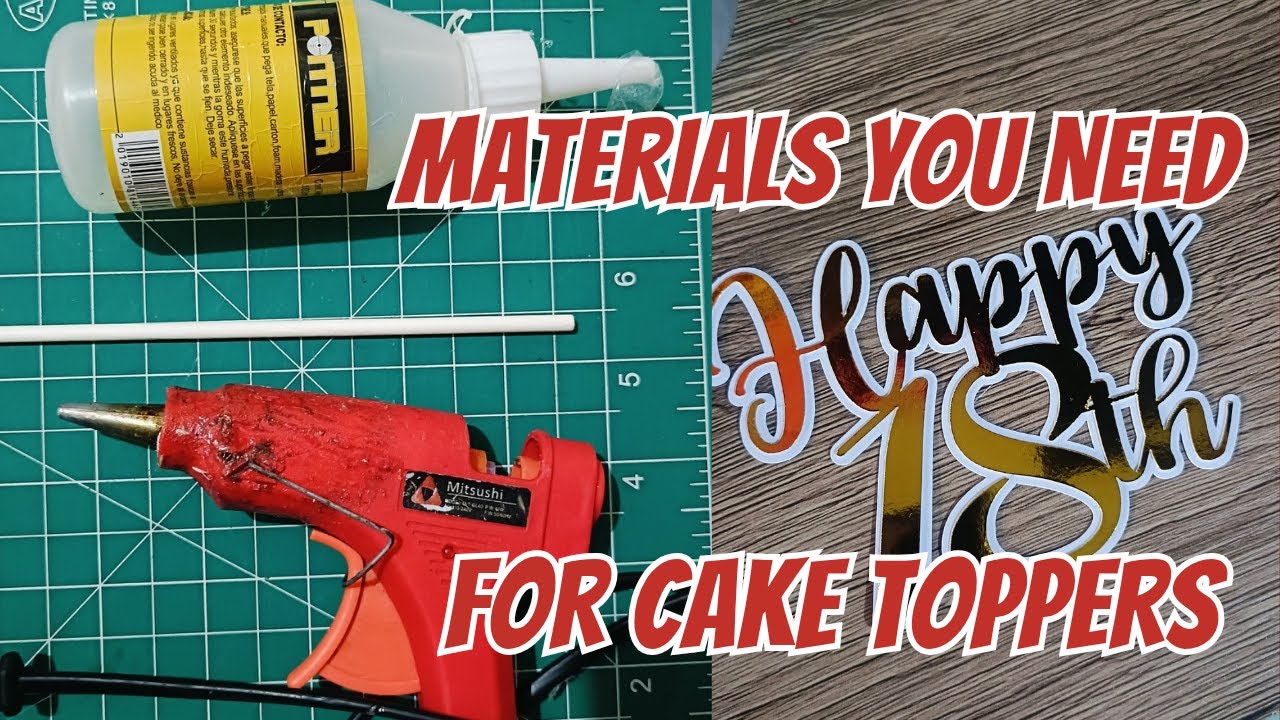 Materials you need How to make Cake Toppers with Loklik cutting machine 