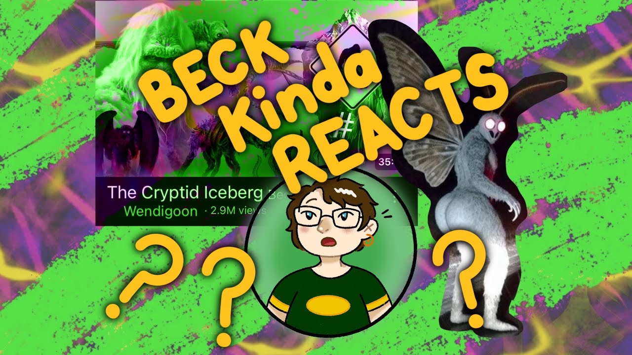 BeckKindaReacts: Cryptid Iceberg lvl 1