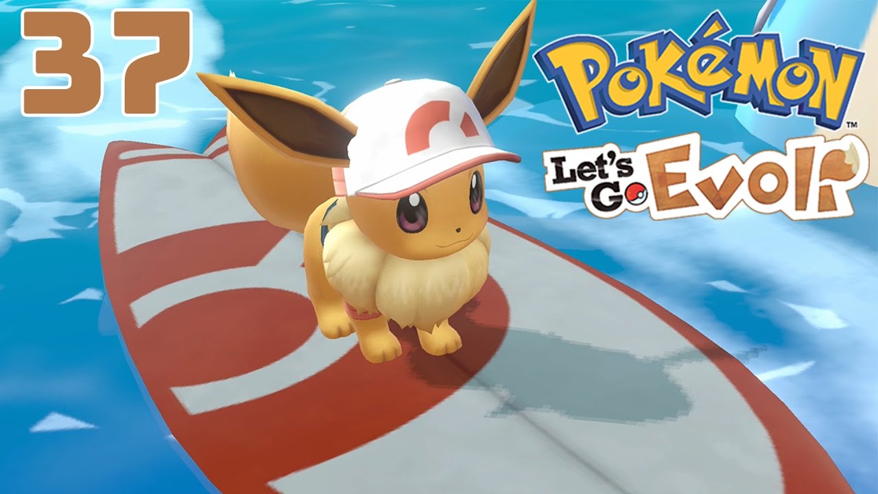 Let´s Play Pokemon Let´s Go Evoli Part 37 : Geheime Technik Wellenspurt in Fuchsania City
