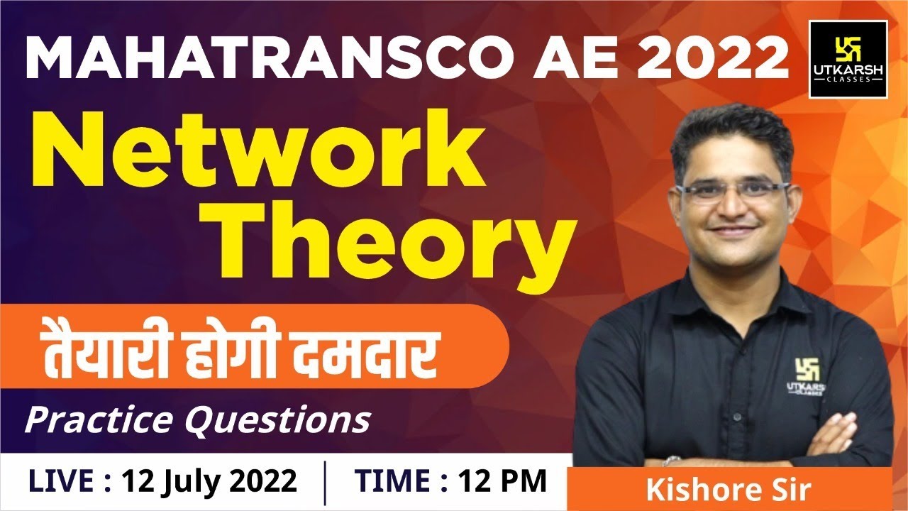 Network Theory | MAHATRANSCO AE 2022 | Practice Questions | Utkarsh Engineers Classes