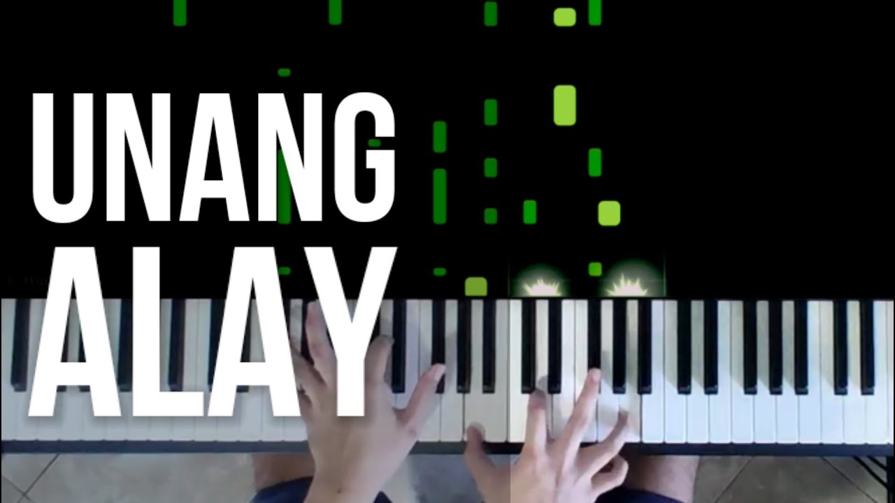 Unang Alay - Piano Cover