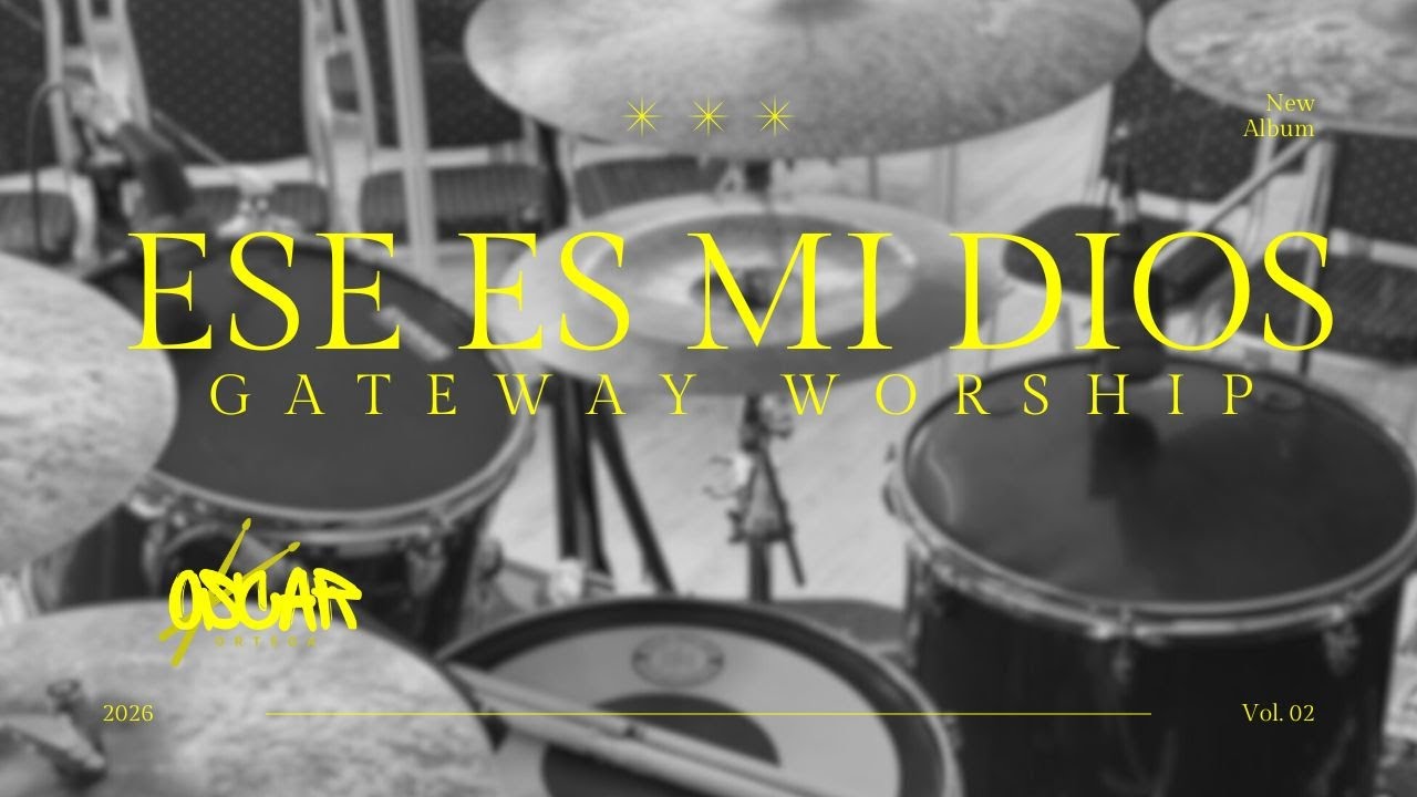 Ese es mi Dios (Live) - Gateway Worship Live Drums
