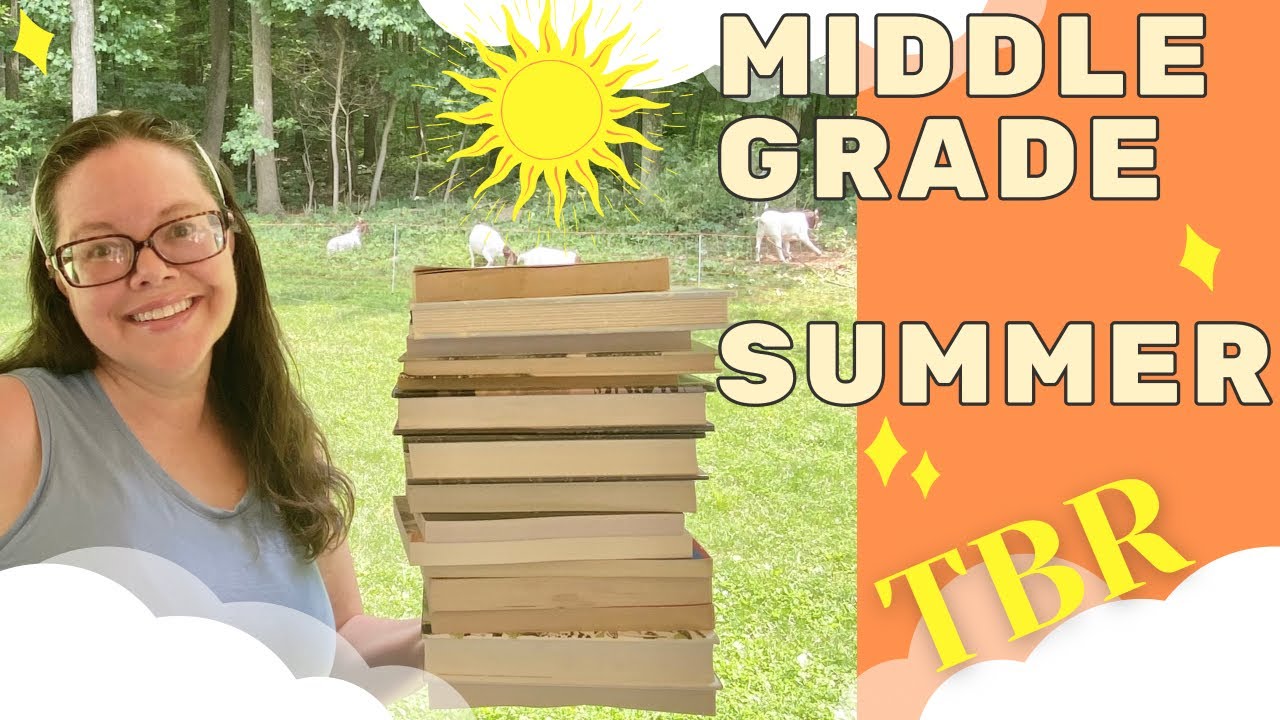SUMMER THEME TBR MIDDLE GRADE | Booktube