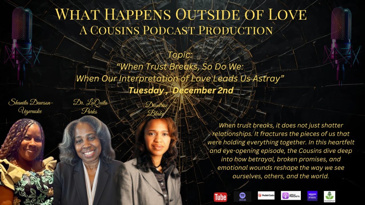 What Happens Outside of Love – A Cousins Podcast Production 📱