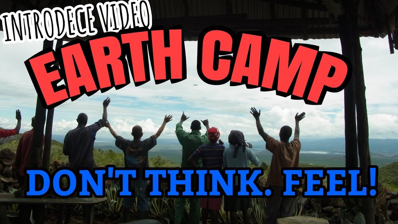 Kenya earth camp introduce