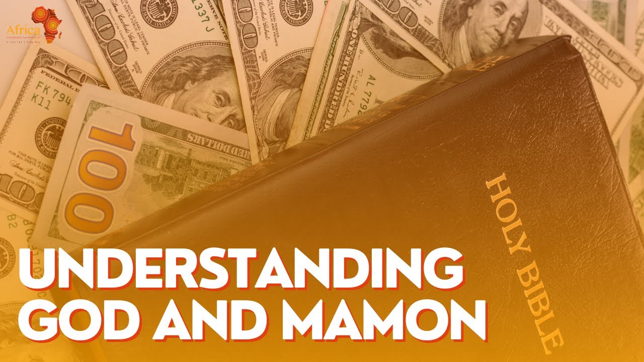 Understanding God and Mamon