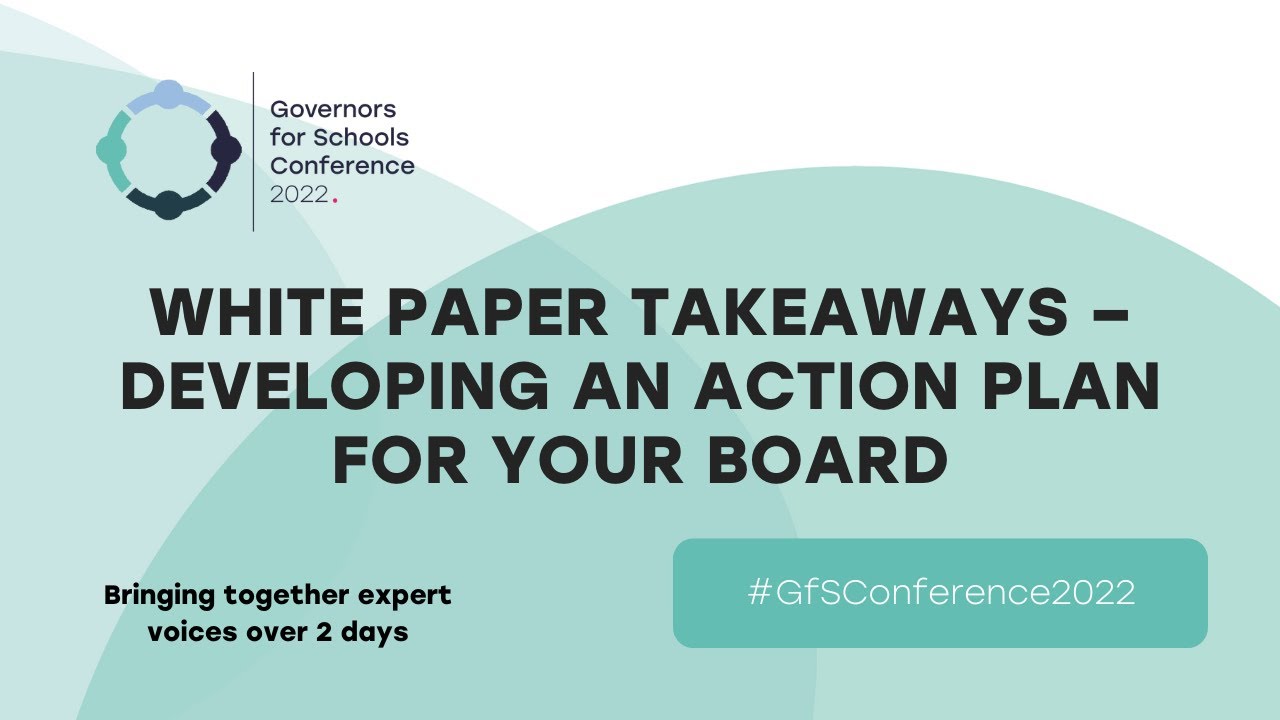 Workshop 3: White Paper takeaways – Developing an action plan for your board