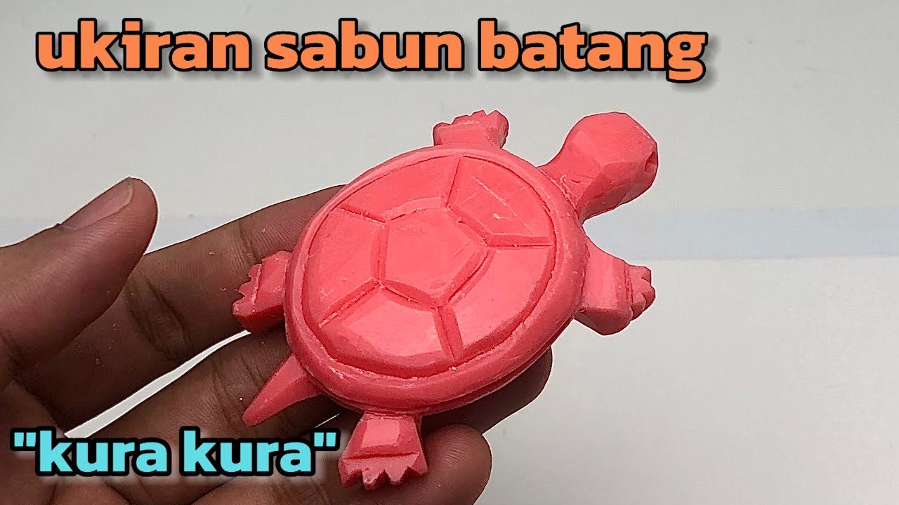 KURA KURA || Ukiran Sabun Batang || Sangat Mudah