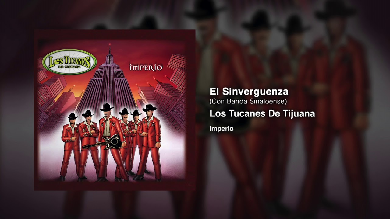 El Sinvergüenza (Con Banda Sinaloense) – Los Tucanes De Tijuana (Audio Oficial)