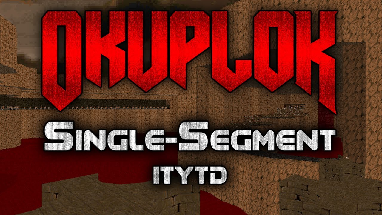 World First Saveless Run of Okuplok in 