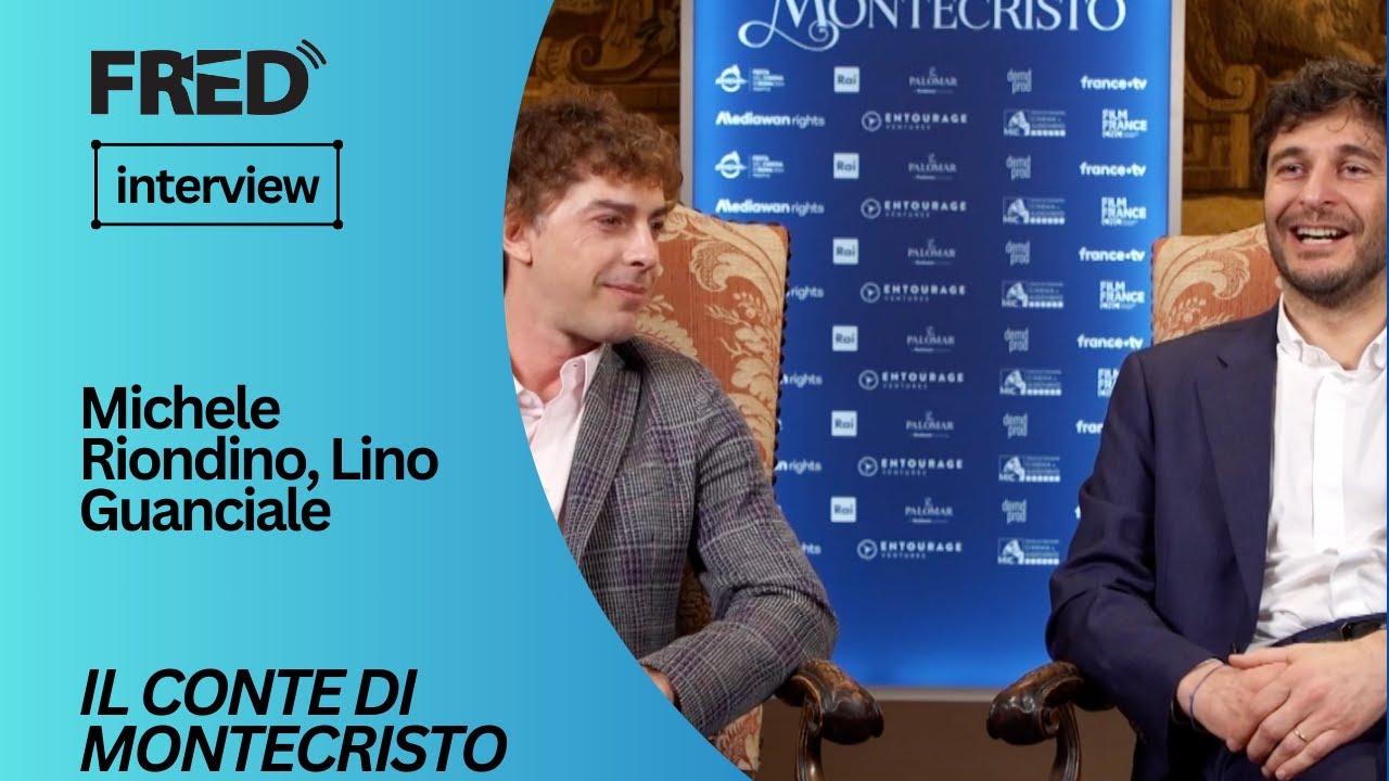 Intervista: Michele Riondino & Lino Guanciale - IL CONTE DI MONTECRISTO