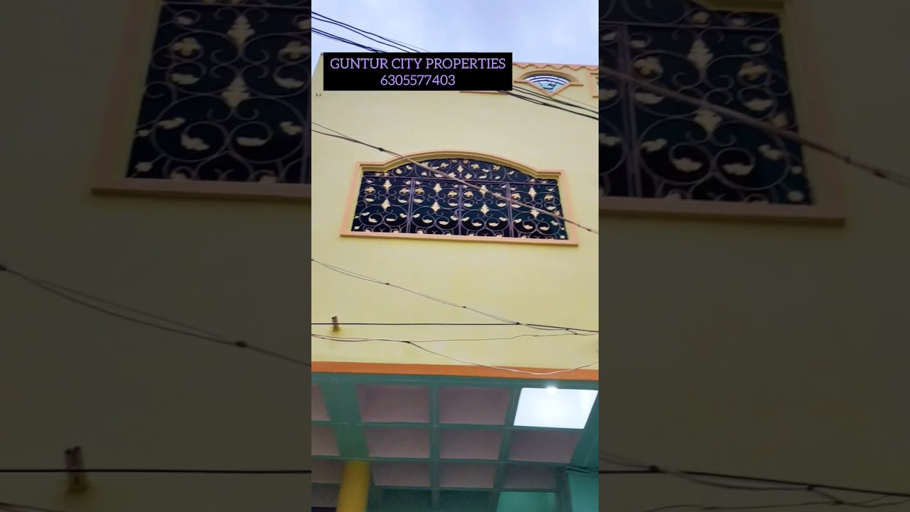 OLD GUNTUR G+1 & PENT HOUSE FOR SALE 63 SQUARE YARDS NORTH FACE.             FOR DETAILS 6305577403