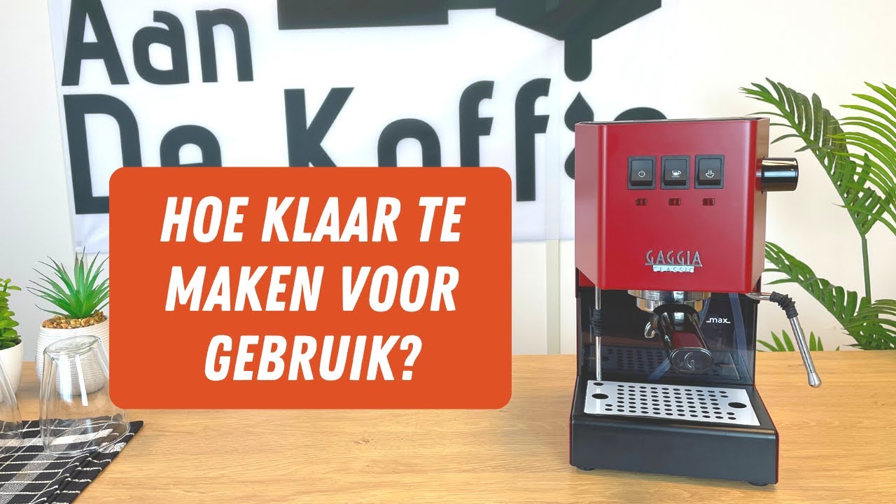 Gaggia Classic Pro Aansluiten en Klaarmaken voor Gebruik