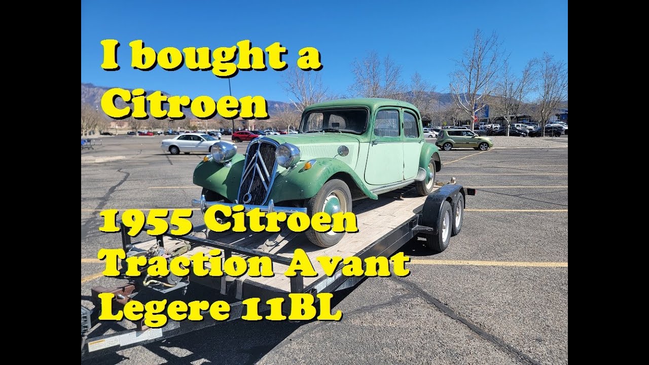 I bought a 1955 Citroen Traction Avant Legere