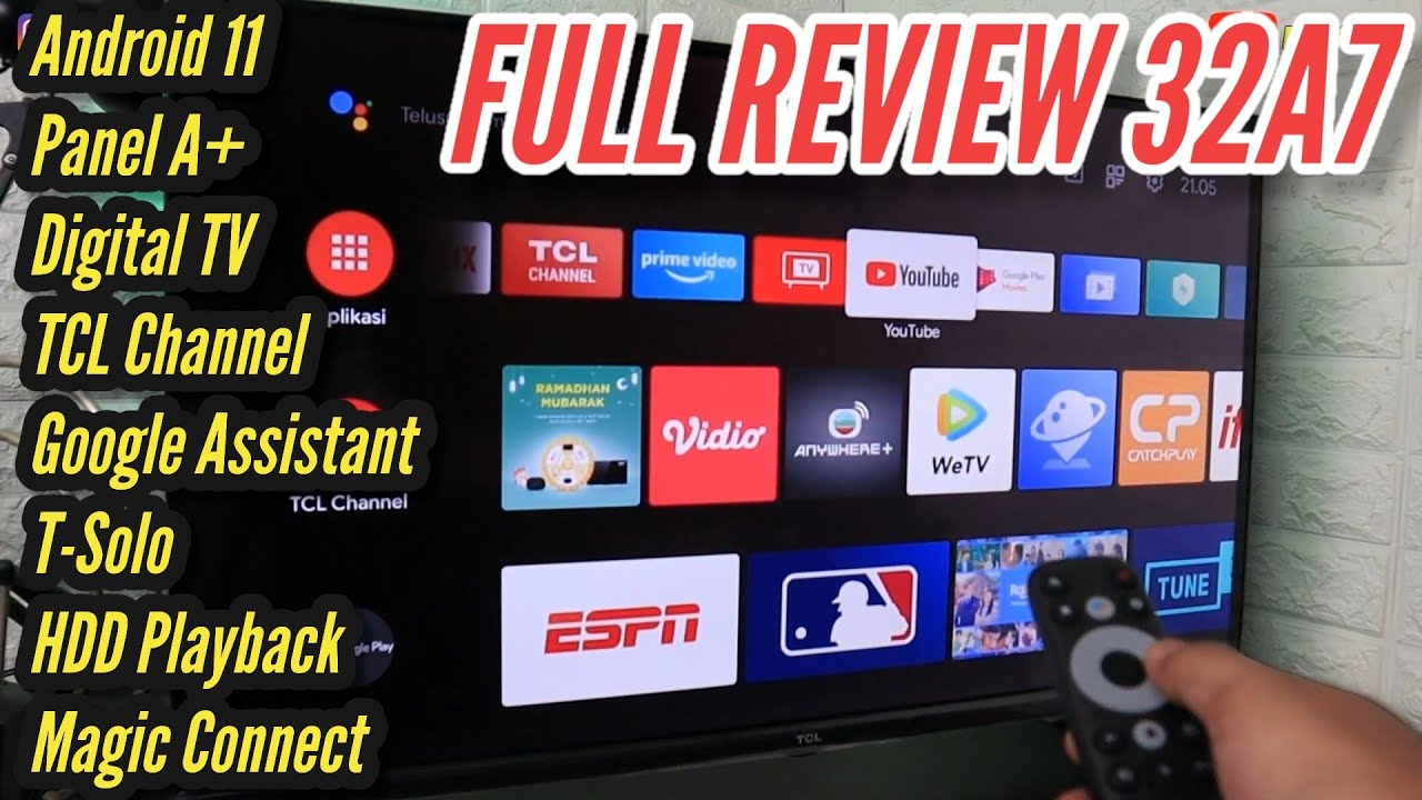 Full Review Android TV TCL 32A7 || Android TV 11 - Panel A+