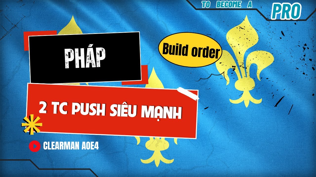 [ Hướng dẫn ] Pháp với  bài 2TC push siêu mạnh đời 2