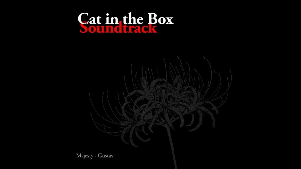 Cat in the Box Ost - 17.Divine