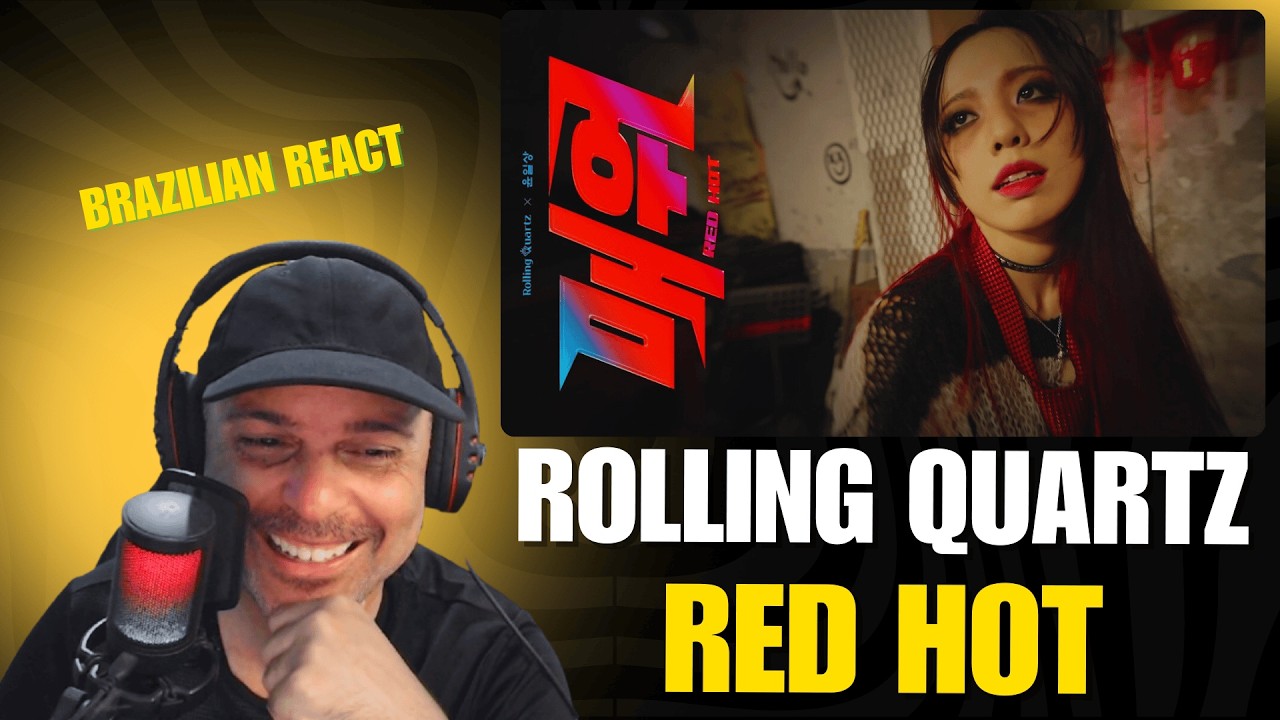 Reaction: Rolling Quartz 롤링쿼츠 – 「매워 (Red Hot)」[Official Music Video]