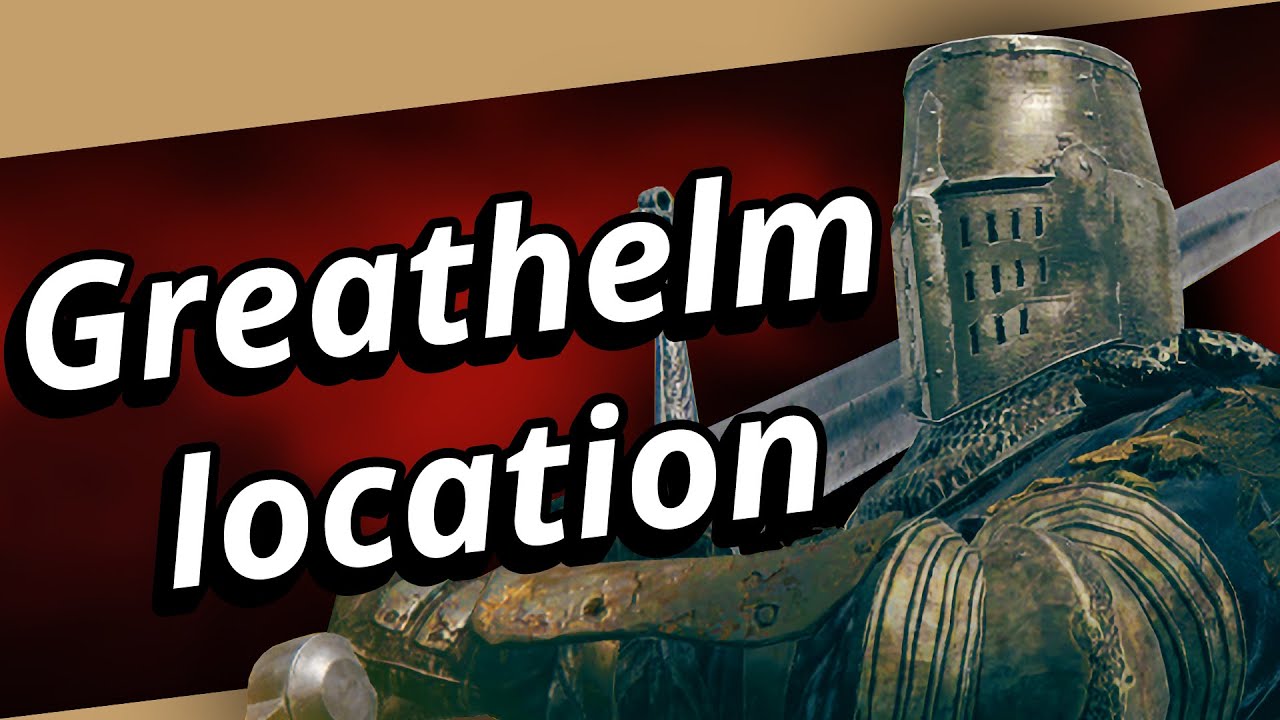 【Elden Ring】Where to find the Greathelm