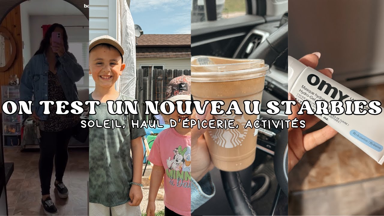 TASTE TEST STARBUCKS - HAUL D'ÉPICERIE, SOLEIL, ACTIVITÉS