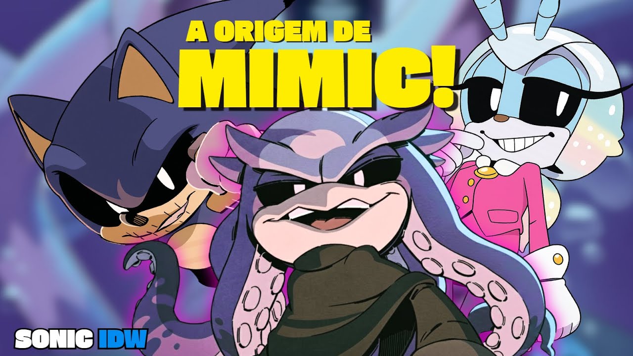 A ORIGEM DO MIMIC! O POLVO PSICOPATA! | SONIC IDW