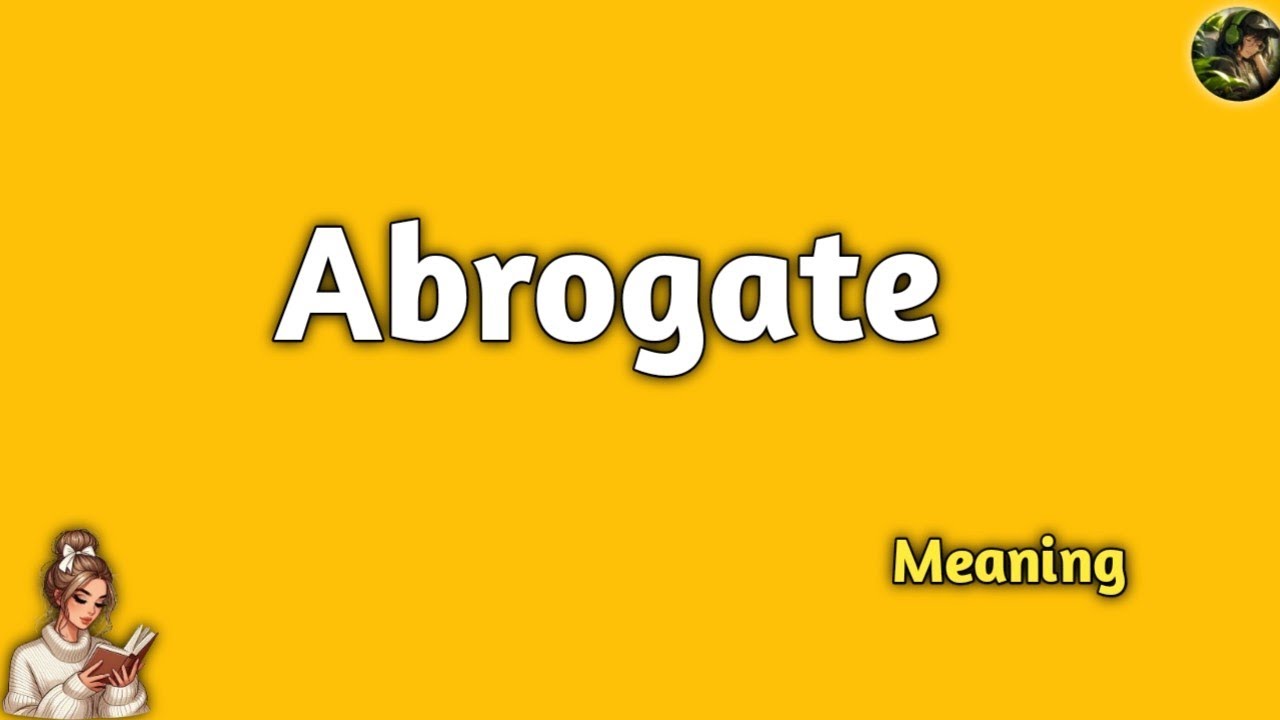 Abrogate meaning