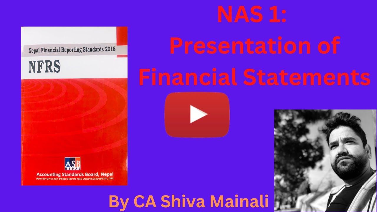 NAS 1 Presentation of Financial Statements, NAS 1,  IAS 1, NAS -1, NAS1, nas1