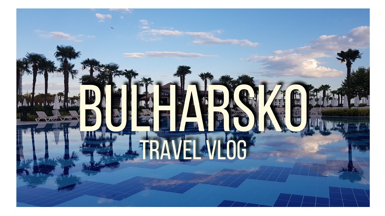 🇧🇬 Bulharsko 2022 | DIT Majestic Beach Resort, Slunečné pobřeží