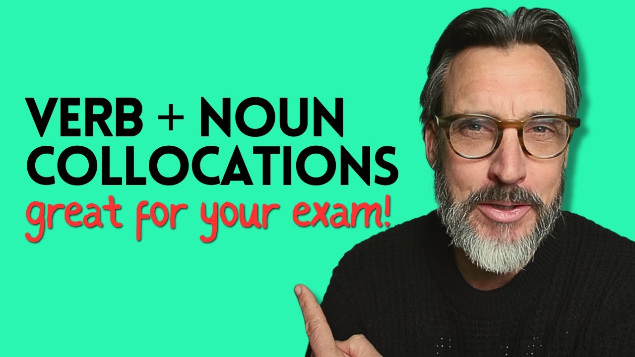 VERB + NOUN COLLOCATIONS - Advanced English vocabulary for your exam