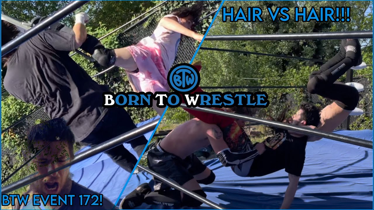 BTW Event S7;EP172: HAIR VS HAIR RJS Vs Madd Jack; BES Vs Comatose Vs Swift; HUGE N2R GO HOME SHOW!