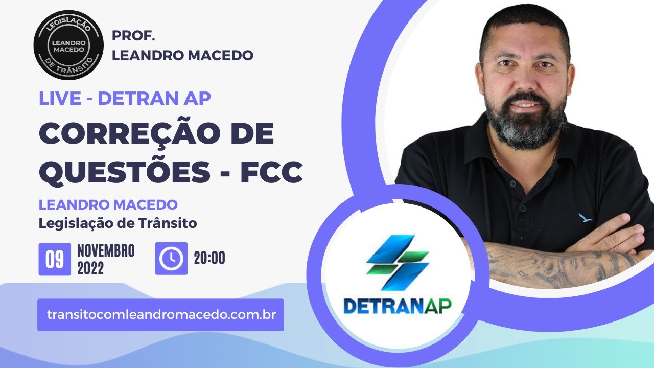 Correções de Questões - Prof. Leandro Macedo - Banca FCC - DETRAN AP - Aula 2