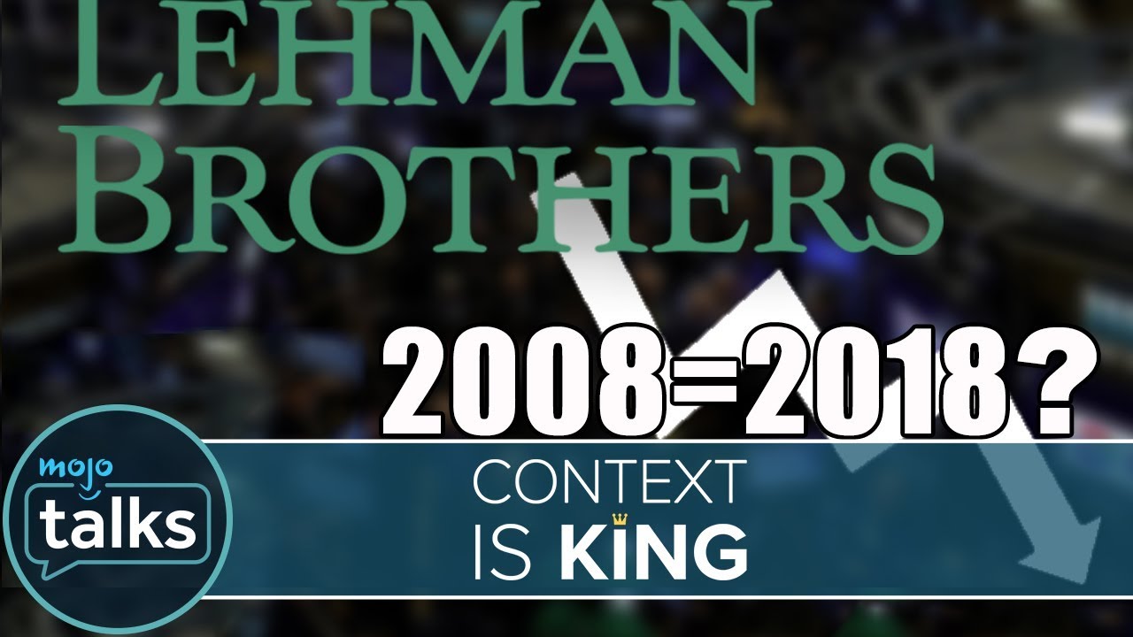 Why 2018 Is Feeling Like 2008 All Over Again - Mojo Talks (Context Is King)