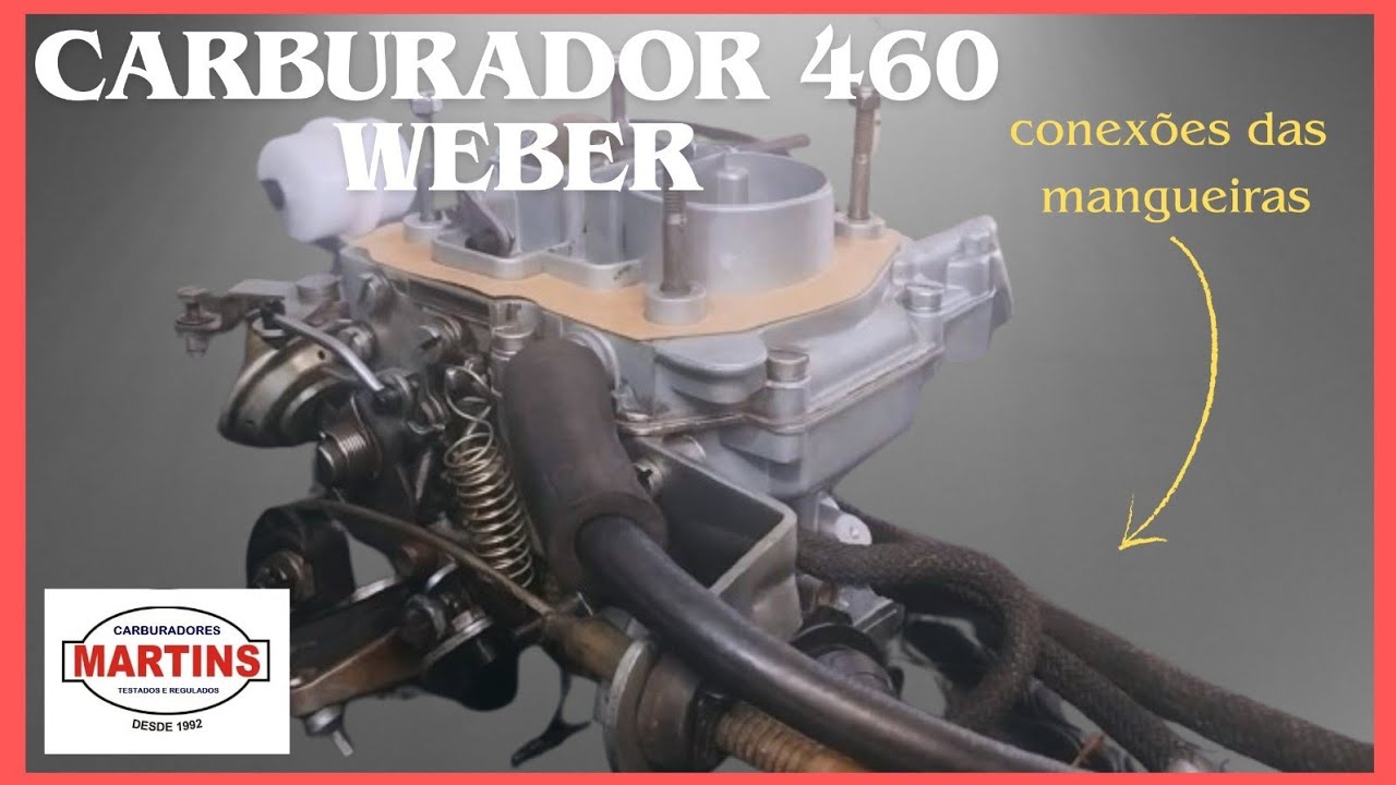 CARBURADOR 460WEBER/escort-gol/conexões das mangueiras/acelerador-afogador - avanço-valv. da maxima