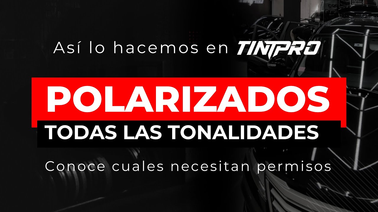 Conoce las Tonalidades de Polarizado para tu Auto | Guía Completa de TintPro