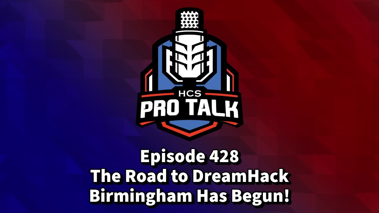Episode 428 - The Road to DreamHack Birmingham Has Begun!