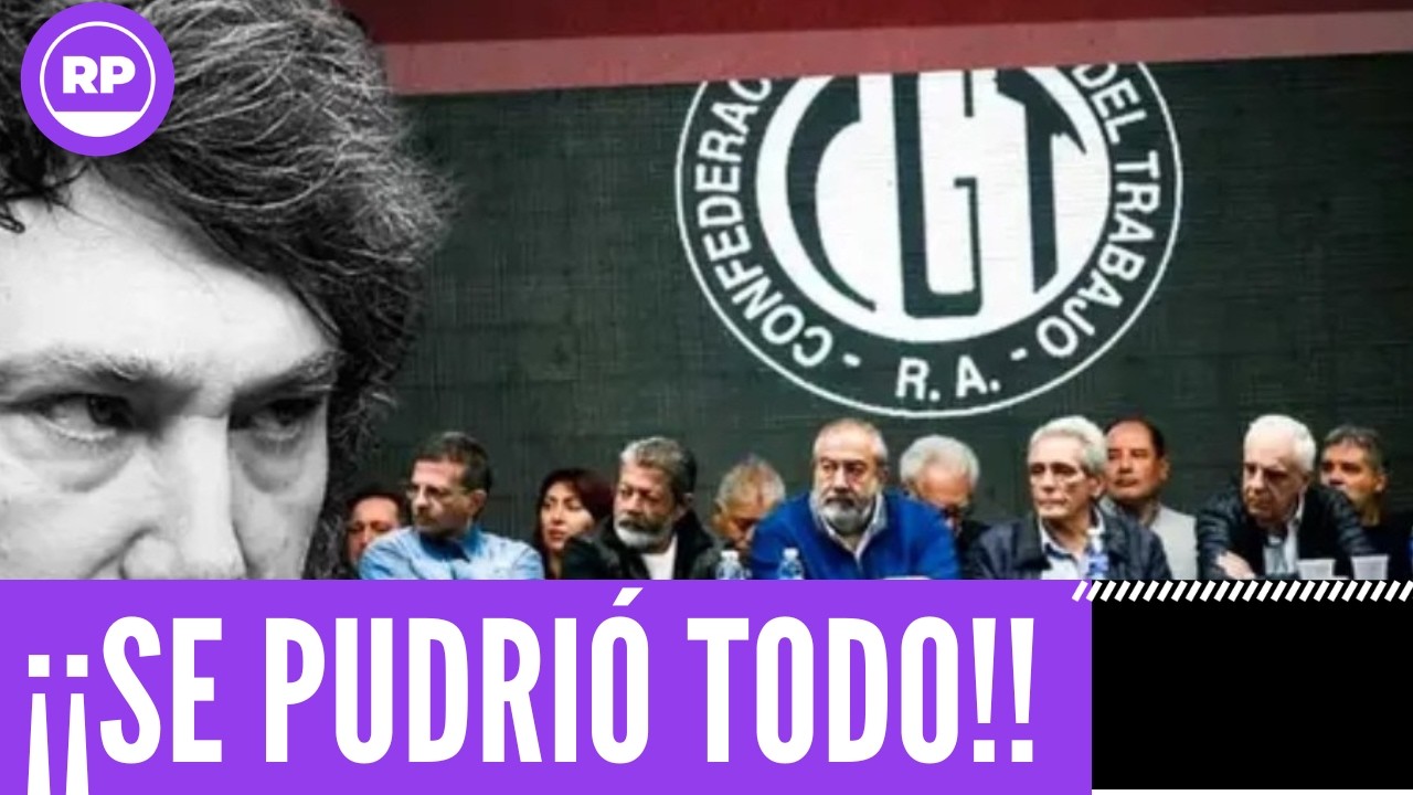 ¡¡ALERTA!! LA CGT SE PLANTA Y VA IR A LA JUSTICIA CONTRA LA REFORMA LABORAL DE MILEI