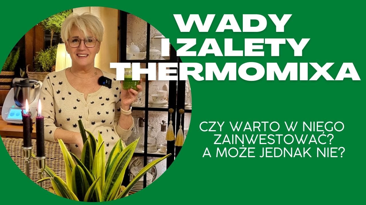 WADY I ZALETY THERMOMIXA [326]