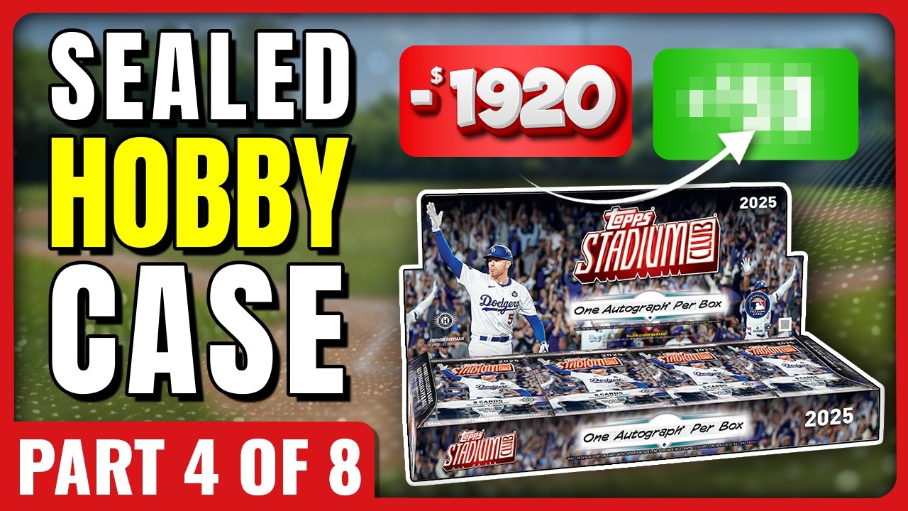 EXTRA HIT!🚨FULL CASE PROFIT CHALLENGE🚨2025 TOPPS STADIUM CLUB HOBBY CASE PART 4 OF 8