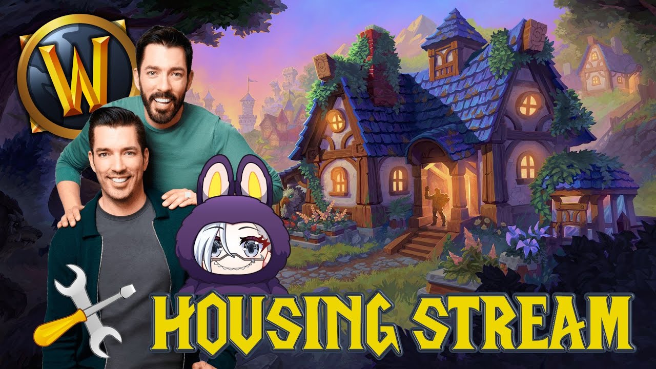 The only house I'll have in my life! LAST HOUSING STREAM BEFORE MIDNIGHT RELEASE [World Of Warcraft]