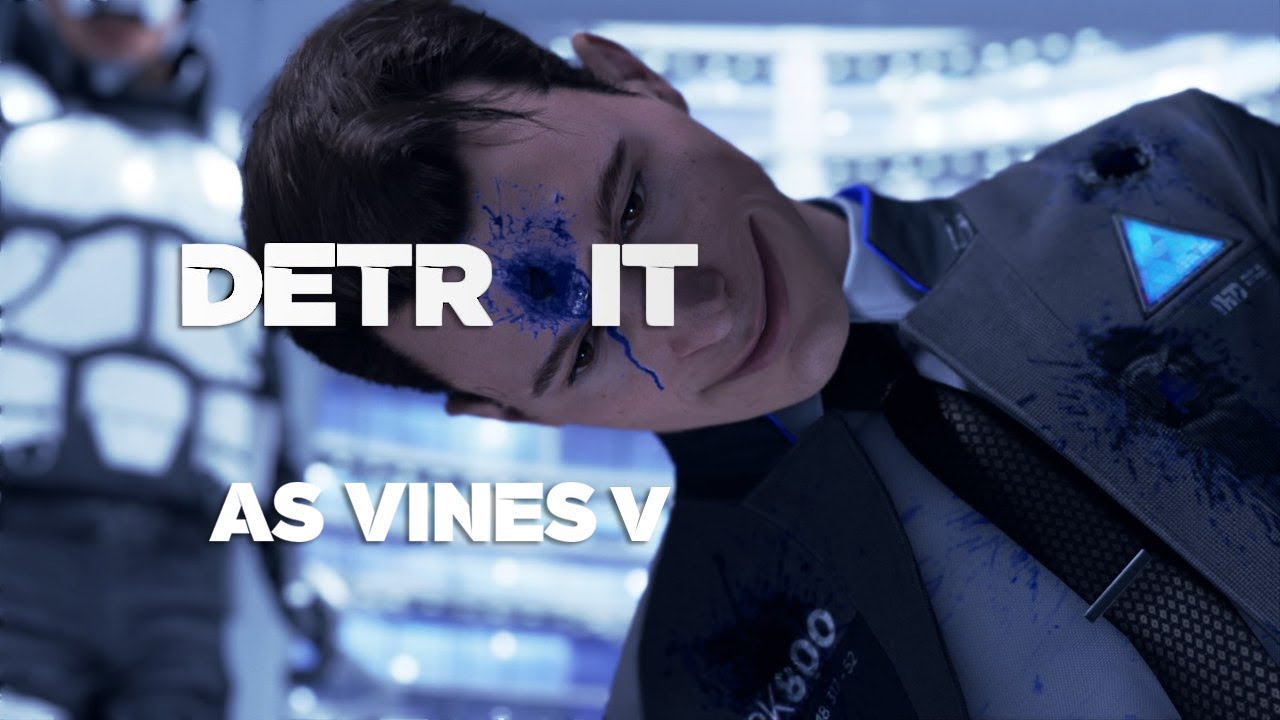 Detroit: Become Human as vines V [spoilers]