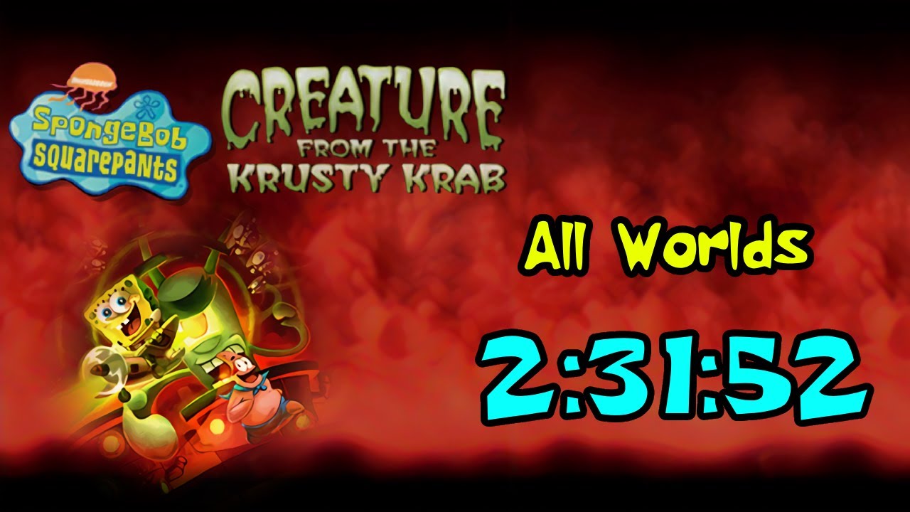 SpongeBob SquarePants: Creature from the Krusty Krab - All Worlds Speedrun in 2:31:52