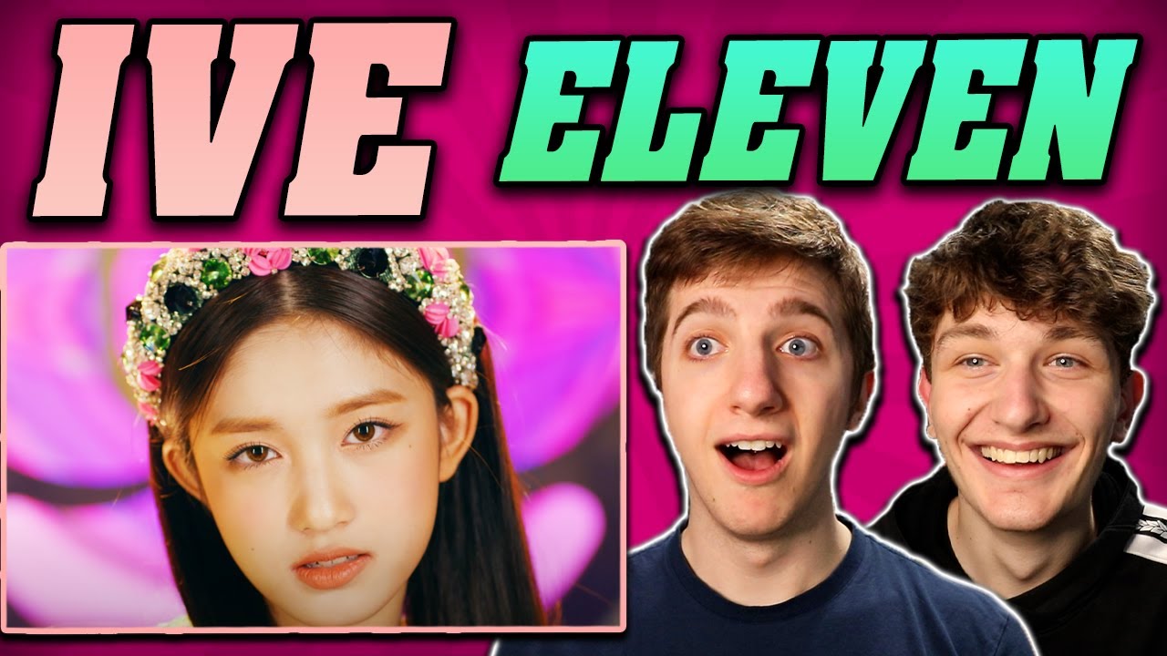 IVE - 'Eleven' MV REACTION!!