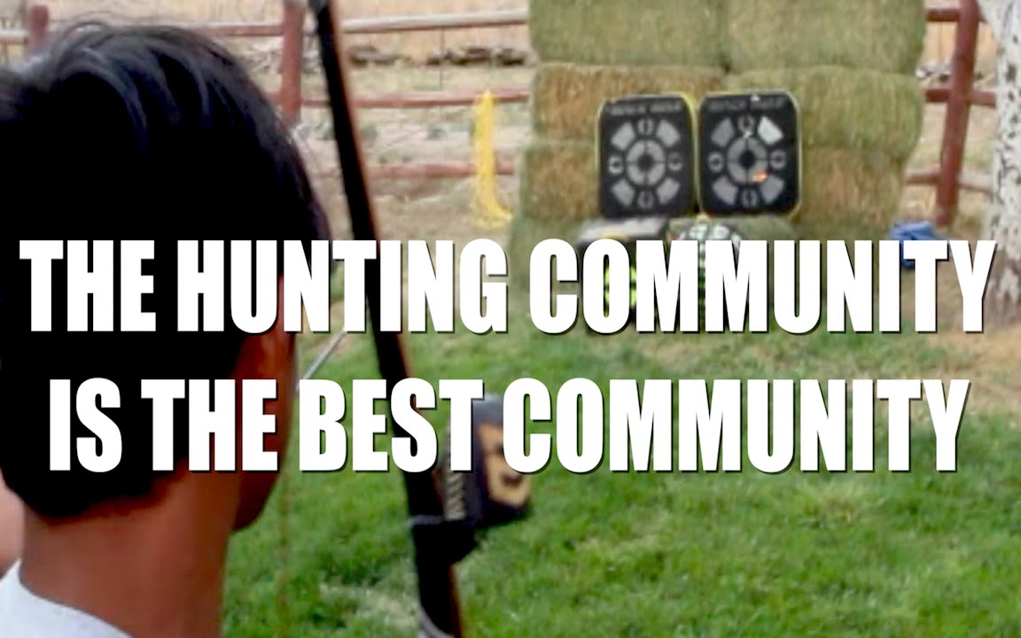 The HUNTING COMMUNITY is the BEST COMMUNITY!