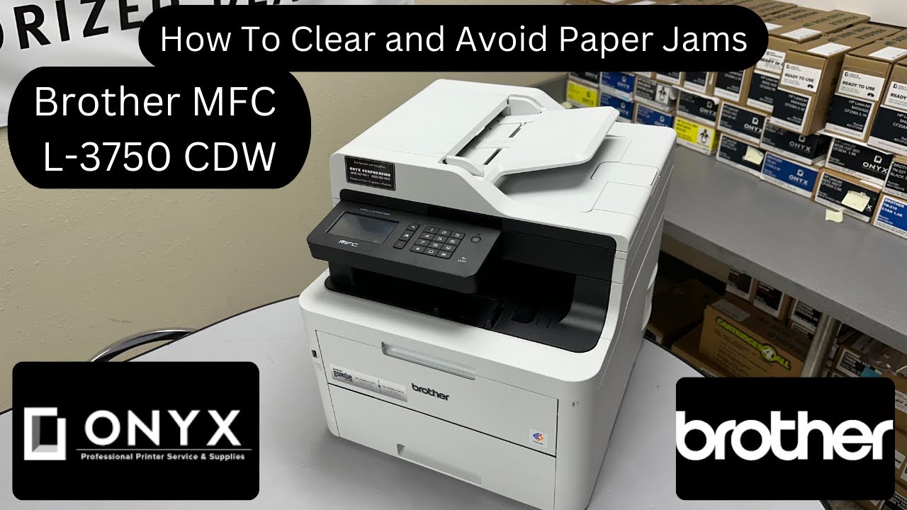 Brother MFC L-3750CDW | How To Clear and Avoid Paper Jams | Onyx