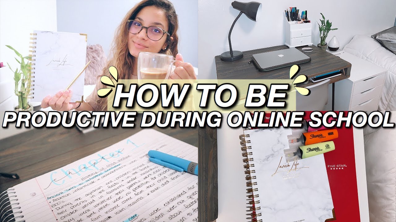 HOW TO BE PRODUCTIVE DURING ONLINE SCHOOL + TIPS FOR AVOIDING STRESS