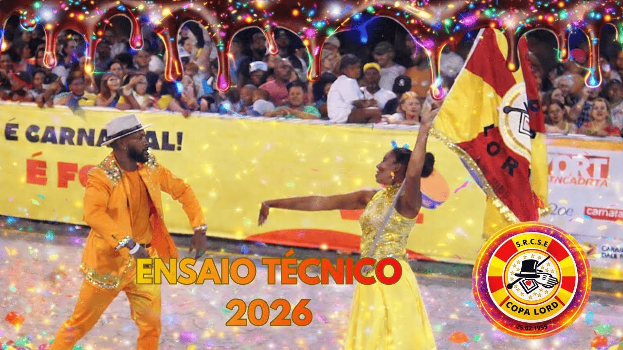 EMBAIXADA COPA LORD | ENSAIO TÉCNICO 2026
