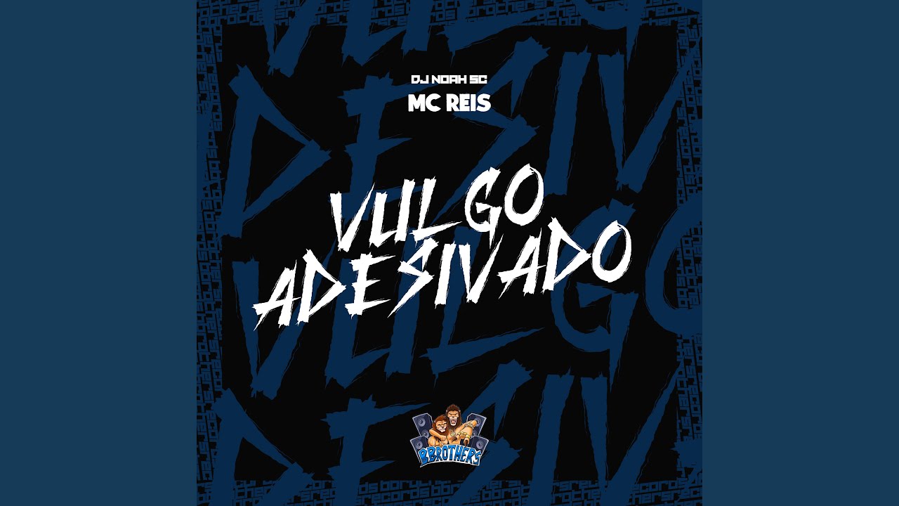 Vulgo Adesivado