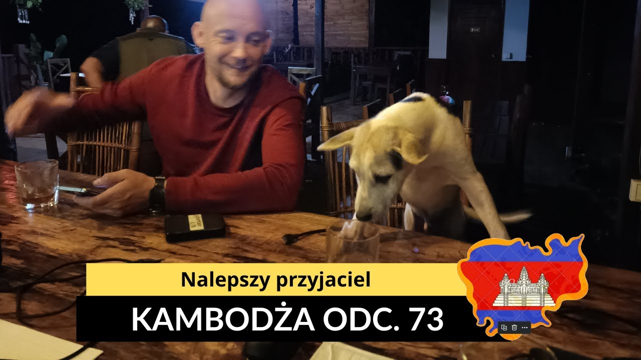 Kambodża - Najlepszy przyjaciel (odc. 73)