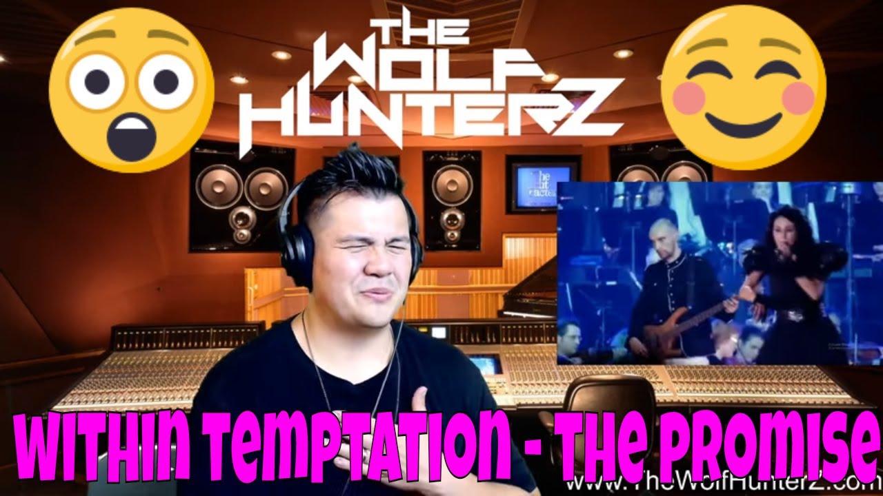 Within Temptation - The Promise (Black Symphony) THE WOLF HUNTERZ Jon aka threeSXTN Reaction